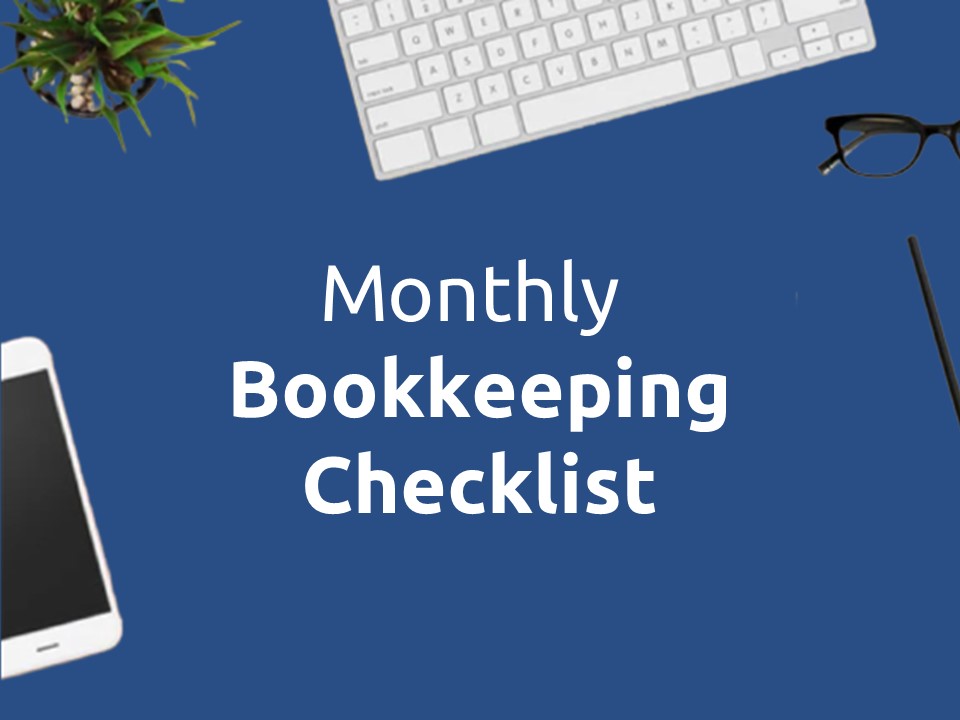 2. Monthly Bookkeeping Checklist